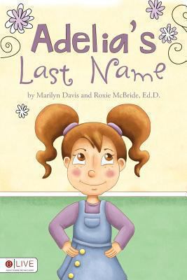 Adelia's Last Name 1617393398 Book Cover