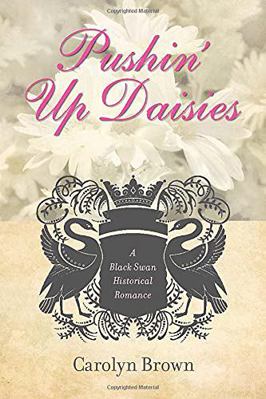 Pushin' Up Daisies 1477811265 Book Cover