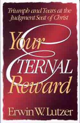 Your Eternal Reward: Triumph and Tears at the J... 0802441920 Book Cover