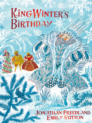 King Winter's Birthday 1782695672 Book Cover