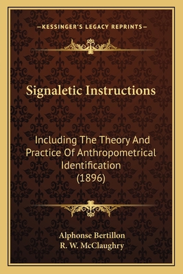 Signaletic Instructions: Including The Theory A... 1164943774 Book Cover