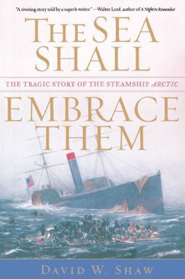 The Sea Shall Embrace Them: The Tragic Story of... 0743235037 Book Cover