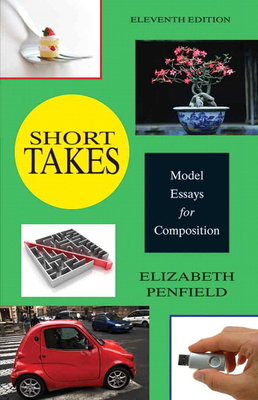 Short Takes: Model Essays for Composition 0205171370 Book Cover