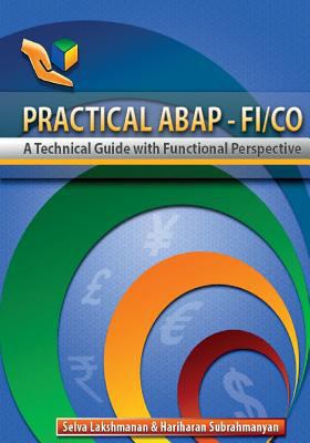 Practical ABAP - FI/CO: A Technical Guide with ... 0692429492 Book Cover