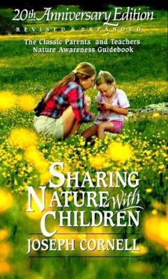 Sharing Nature with Children: The Classic Paren... 1883220734 Book Cover