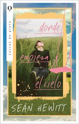 Donde Empieza El Cielo [Spanish] 8410439077 Book Cover