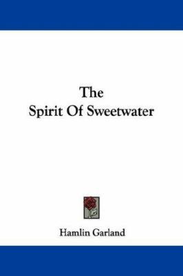 The Spirit Of Sweetwater 1430487496 Book Cover