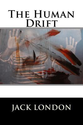 The Human Drift 1523274158 Book Cover