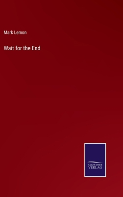 Wait for the End 3375003439 Book Cover