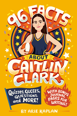 96 Facts about Caitlin Clark: Quizzes, Quotes, ...            Book Cover