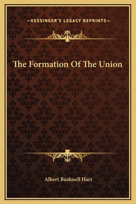 The Formation Of The Union 1169290108 Book Cover