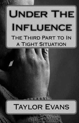 Under The Influence 1533311609 Book Cover