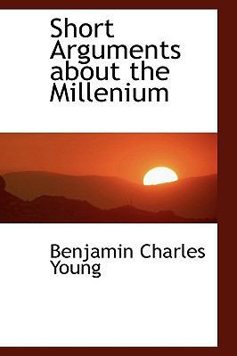 Short Arguments about the Millenium 1103404644 Book Cover