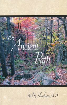 An Ancient Path: Talks on Vipassana Meditation ... 1928706525 Book Cover