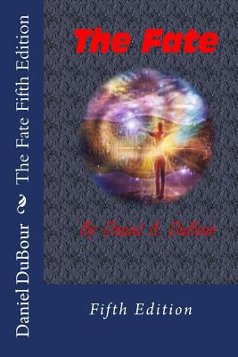 The Fate Fifth Edition: Fifth Edition 1499635621 Book Cover