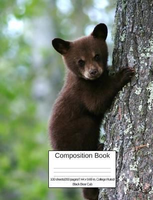 Paperback Composition Book 100 Sheets/200 Pages/7.44 X 9.69 In. College Ruled/ Black Bear Cub: Writing Notebook Lined Page Book Soft Cover Plain Journal Book