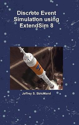 Discrete Event Simulation using ExtendSim 8 0557728215 Book Cover