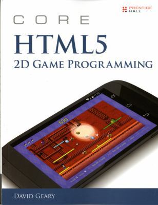 Core HTML5 2D Game Programming 013356424X Book Cover