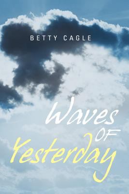 Waves of Yesterday 1462898041 Book Cover