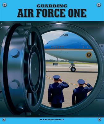 Guarding Air Force One 1503808084 Book Cover
