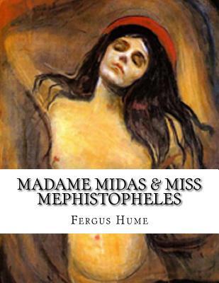 Madame Midas & Miss Mephistopheles 1975726952 Book Cover