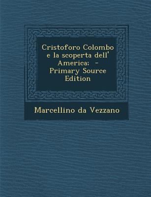 Cristoforo Colombo E La Scoperta Dell' America; [Italian] 1289848106 Book Cover