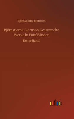 Björnstjerne Björnson Gesammelte Werke in Fünf ... [German] 3734094798 Book Cover