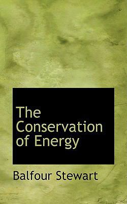 The Conservation of Energy 0554601524 Book Cover