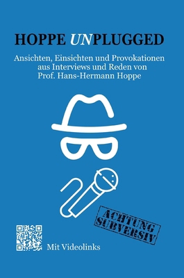 Hoppe Unplugged: Ansichten, Einsichten und Prov... [German] 3347283864 Book Cover