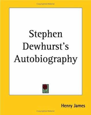 Stephen Dewhurst's Autobiography 1419149318 Book Cover