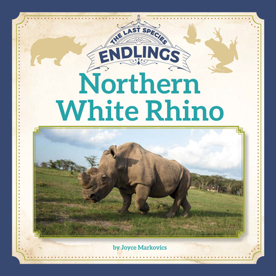 Northern White Rhino 1668911264 Book Cover