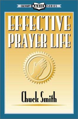 Effective prayer life 0936728035 Book Cover