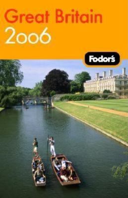 Fodor's Great Britain 2006 1400015537 Book Cover