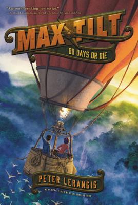 Max Tilt: 80 Days or Die 0062441043 Book Cover