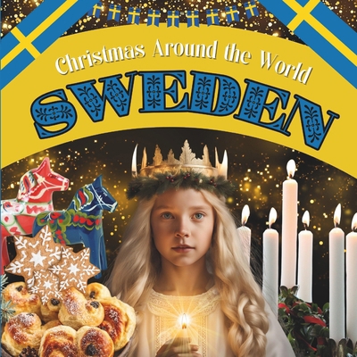 Christmas Around the World: Sweden 7504713562 Book Cover