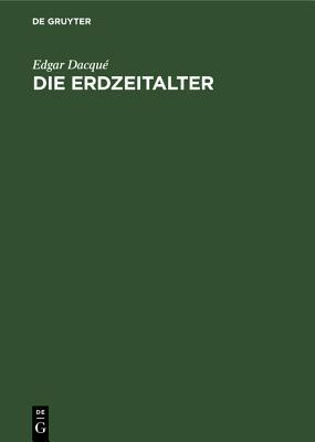 Die Erdzeitalter [German] 348676120X Book Cover