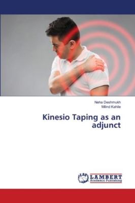 Kinesio Taping as an adjunct 6202803029 Book Cover