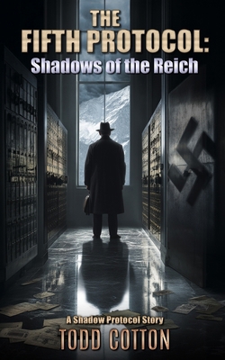 The Fifth Protocol: Shadows of the Reich B0FQCK9XZC Book Cover