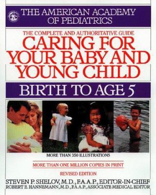 Caring for Your Baby and Young Child: Birth to ... 0553379623 Book Cover