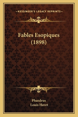 Fables Esopiques (1898) [French] 1166046621 Book Cover