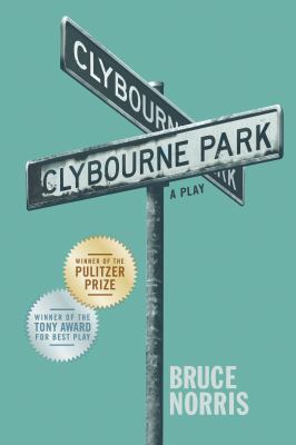 Clybourne Park : A Play B00A2P6GQK Book Cover