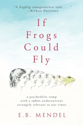 If Frogs Could Fly B0BYR7VRNR Book Cover