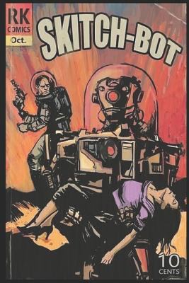 Skitch-Bot 1796780855 Book Cover