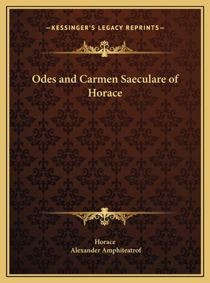 Odes and Carmen Saeculare of Horace 1169695345 Book Cover