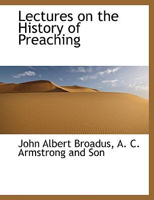Lectures on the History of Preaching 1140430068 Book Cover