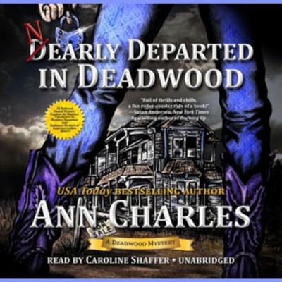 Nearly Departed in Deadwood 1482939053 Book Cover