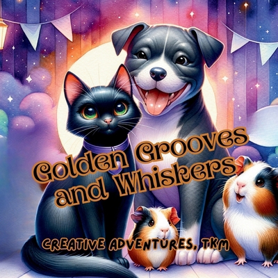 Golden Grooves and Whiskers            Book Cover