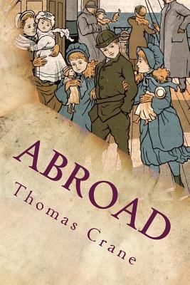 Abroad: Illustrated 1540894967 Book Cover