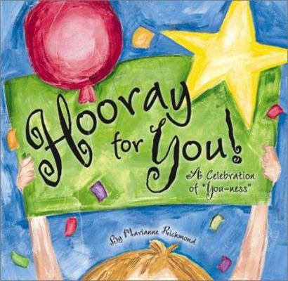 Hooray for You!: A Celebration of "You-Ness" 0931674441 Book Cover