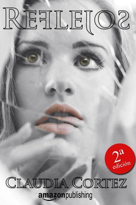 Reflejos [Spanish] 1974580857 Book Cover